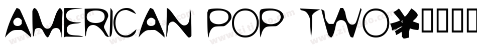 American Pop Two字体转换